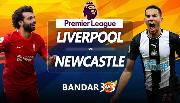 Prediksi Skor Liverpool vs Newcastle 17 Desember 2021