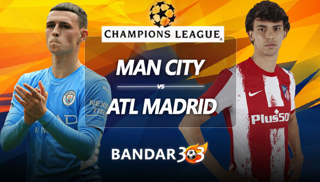 Prediksi Skor Manchester City vs Atletico Madrid 6 April 2022