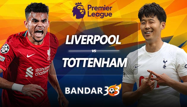 Prediksi Skor Liverpool vs Tottenham Hotspur 08 Mei 2022